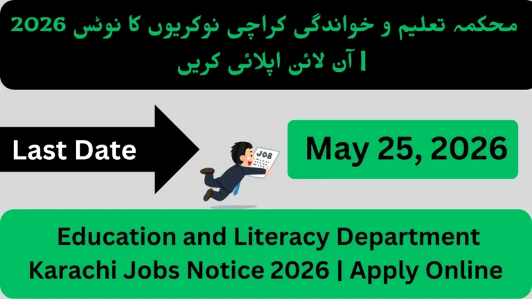 Education and Literacy Department Karachi Jobs Notice 2026 Apply Online