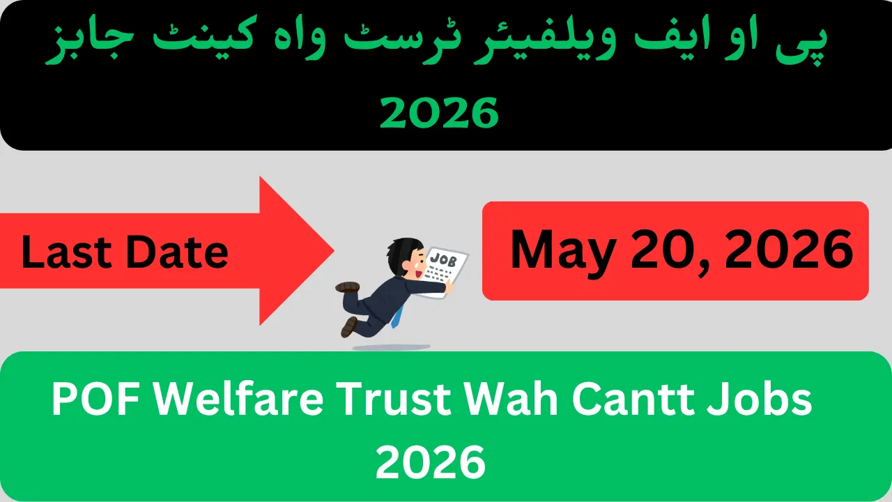POF Welfare Trust Wah Cantt Jobs 2026