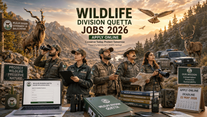 Wildlife Division Quetta Jobs 2026 | Apply Online