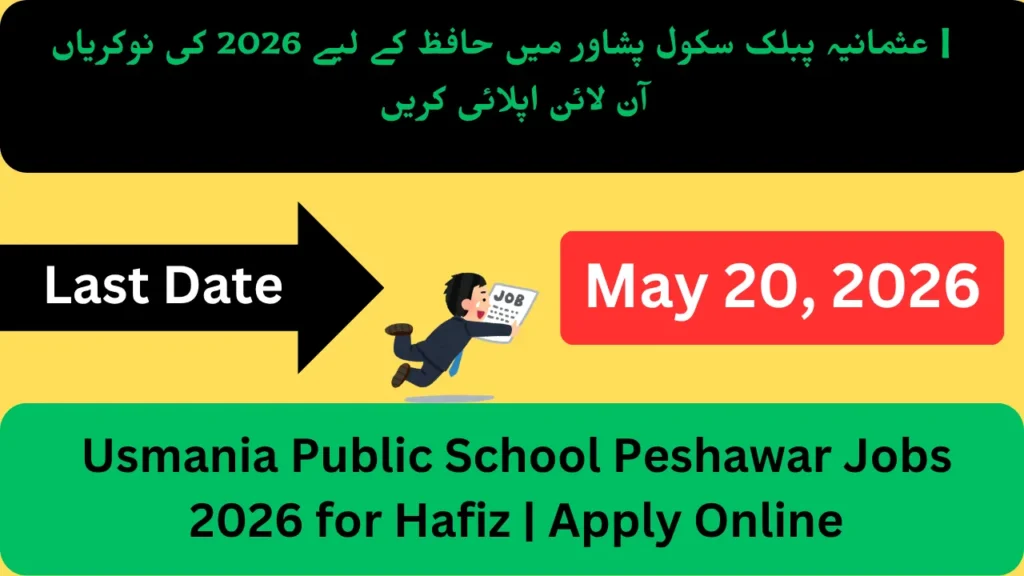 Usmania Public School Peshawar Jobs 2026 for Hafiz Apply Online